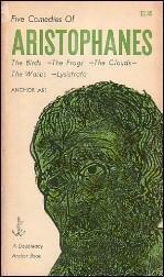 Five Comedies of Aristophanes: The Birds/The Frogs/The Clouds/The Wasps/Lysistrata by Benjamin Bickley Rogers, Aristophanes