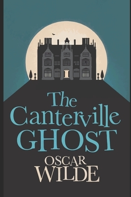 The Canterville Ghost by Oscar Wilde