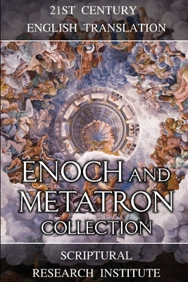 Enoch and Metatron Collection by Scriptural Research Institute