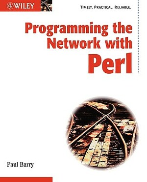 Programming the Network W Perl by Paul Barry