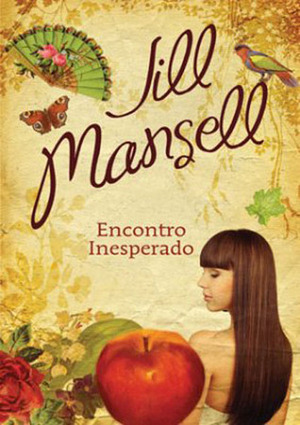 Encontro Inesperado by Jill Mansell, Isabel Penteado