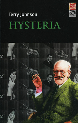 Hysteria by Terry Johnson