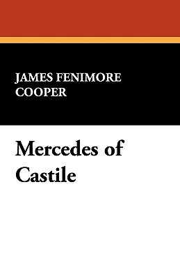 Mercedes of Castile by James Fenimore Cooper