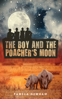 The Boy and the Poacher's Moon by Pamela Newham