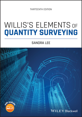 Willis's Elements of Quantity Surveying by Sandra Lee