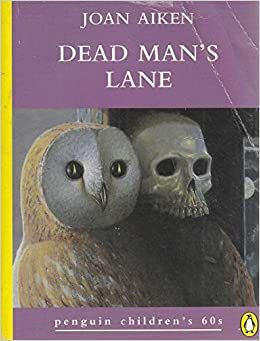Dead Man's Lane by Joan Aiken