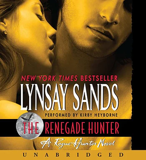 The Renegade Hunter by Lynsay Sands