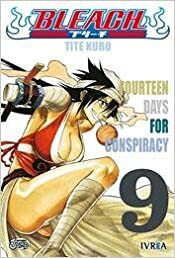 Bleach 9: Fourteen Days For Conspiracy by Tite Kubo