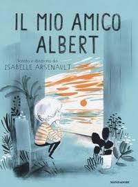 Il mio amico Albert by Isabelle Arsenault