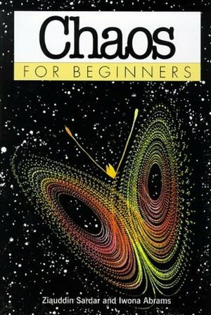 Chaos for Beginners by Iwona Abrams, Ziauddin Sardar