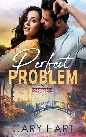 Perfect Problem by Cary Hart