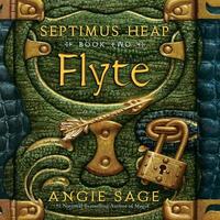 Septimus Heap, Book Two: Flyte by Angie Sage