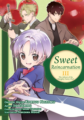 Sweet Reincarnation, Vol. 3 by Midori Tomizawa, Nozomu Koryu