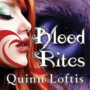Blood Rites by Quinn Loftis