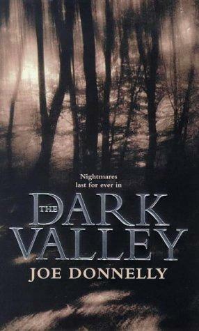 The Dark Valley by Joe Donnelly