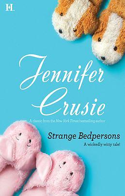 Strange Bedpersons by Jennifer Crusie