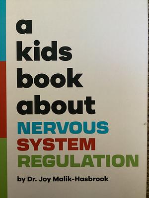 A Kids Book About Nervous System Regulation by Emma Wolf