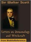 Letters on Demonology and Witchcraft by Walter Scott