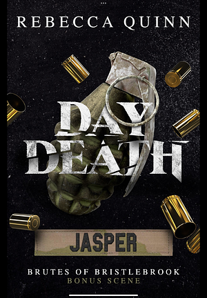 Day Death - Jasper by Rebecca Quinn