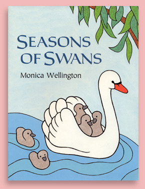 Seasons of Swans by Monica Wellington