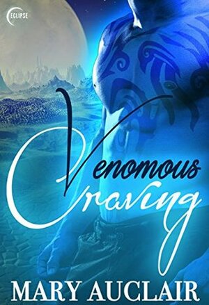 Venomous Craving by Mary Auclair