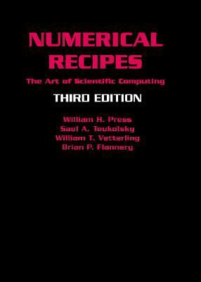 Numerical Recipes Example Book C by Brian P. Flannery, William T. Vetterling, Saul A. Teukolsky