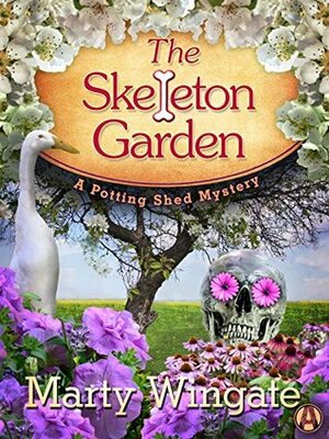 The Skeleton Garden: by Marty Wingate