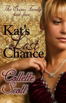 Kat's Last Chance by Collette Scott