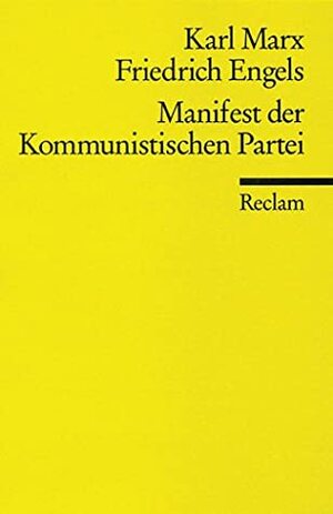 Manifest der Kommunistischen Partei by Karl Marx, Friedrich Engels