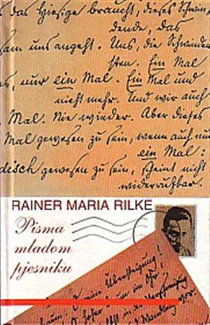 Pisma mladom pjesniku by Rainer Maria Rilke