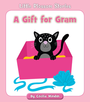 A Gift for Gram by Cecilia Minden