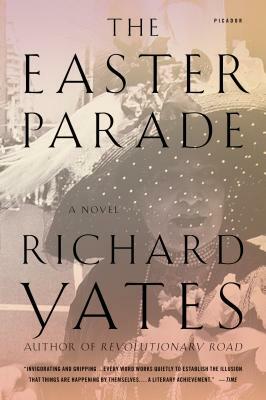 The Easter Parade by Richard Yates