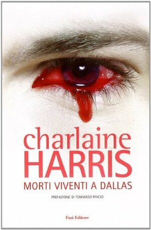 Morti viventi a Dallas by Charlaine Harris