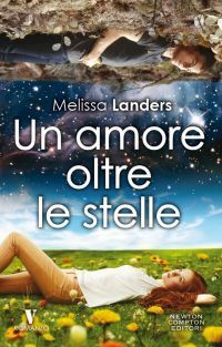 Un amore oltre le stelle by Marco Bisanti, Melissa Landers