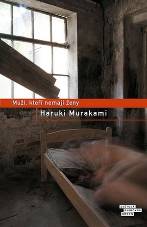 Muži, kteří nemají ženy by Haruki Murakami