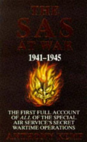 The SAS at War 1941-1945 by Anthony Kemp