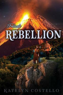 Rebellion: Large Print by Katelyn Costello