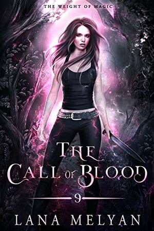 The Call of Blood by Lana Melyan