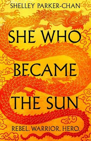 She Who Became The Sun by Shelley Parker-Chan