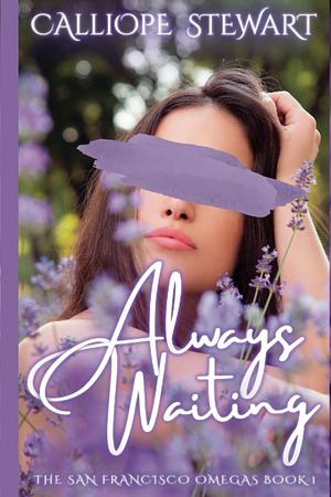 Always Waiting by C.P. Stewart