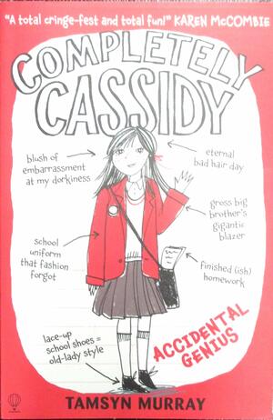 Cassidy Bond Accidental Genius by Tamsyn Murray
