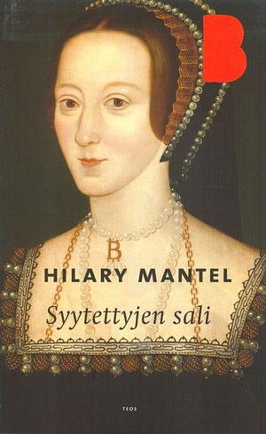 Syytettyjen sali by Hilary Mantel
