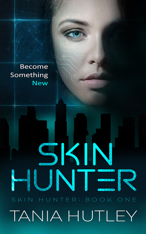Skin Hunter by Tania Hutley
