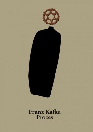 Proces by Franz Kafka