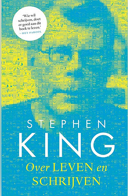 Over leven en schrijven by Stephen King