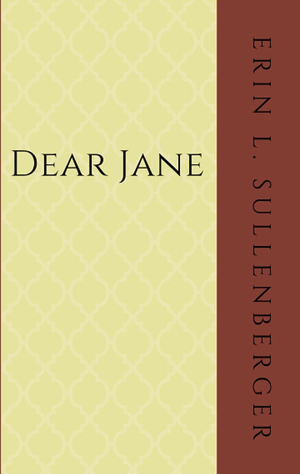 Dear Jane by Erin Sullenberger