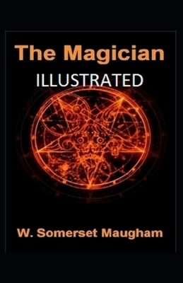 The Magician Illustrated by W. Somerset Maugham