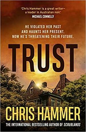 Trust: 3 by Chris Hammer