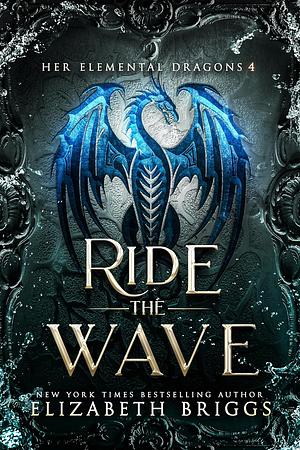 Ride the Wave by Elizabeth Briggs