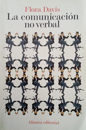 La comunicación no verbal by Flora Davis